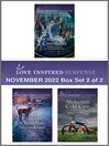 Cover image for Love Inspired Suspense: November 2022 Box Set 2 of 2